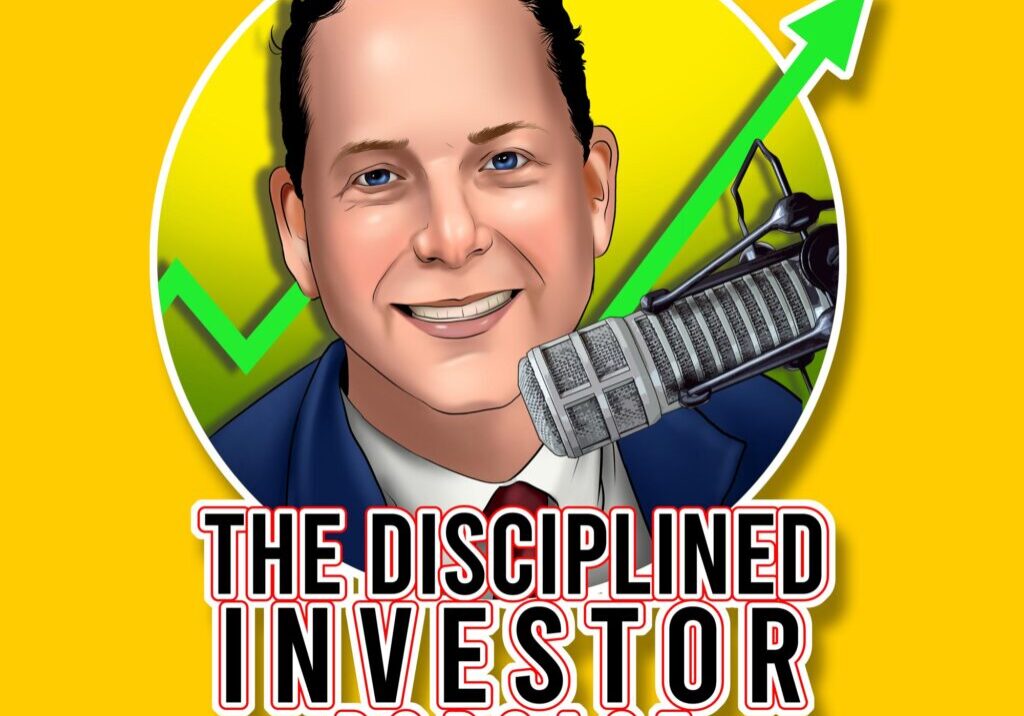 The Disciplined Investor Podcast